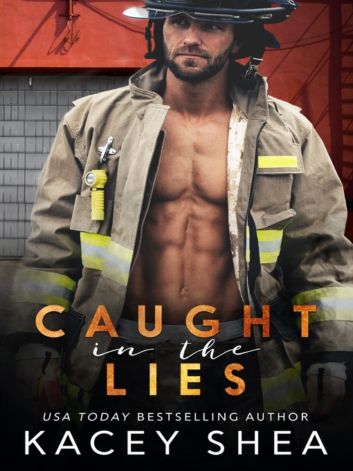 Title details for Caught in the Lies by Kacey Shea - Available